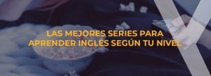 Die Beste Serie Um Englisch Nach Ihrem Niveau Zu Lernen Ynsitu